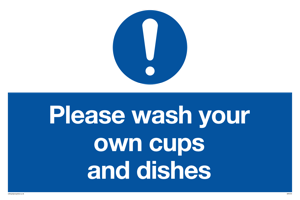 MV5731: Please wash your own cups and dishes Mandatory Sign
