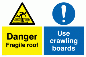 CV610: danger fragile roof use crawling boards