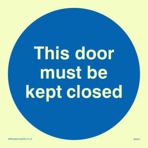 MA641: this door must be kept closed