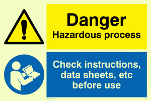 CN651: Danger hazardous process sign