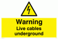 WE76: Warning Live Cables Underground