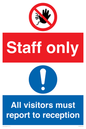 CA13432: Staff Only / All visitors must report to reception