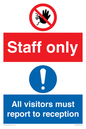 CA13432: Staff Only / All visitors must report to reception