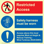 CA7155: Restricted access. Safety harness must be worn. Access above this level