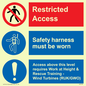 CA7155: Restricted access. Safety harness must be worn. Access above this level