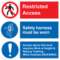 CA7155: Restricted access. Safety harness must be worn. Access above this level