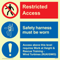 CA7155: Restricted access. Safety harness must be worn. Access above this level