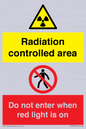 CA7895: Radiation controlled area Do not enter when red light is on