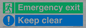 CB15415: Emergency exit keep clear