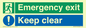 CB15415: Emergency exit keep clear