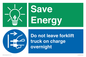 CC10653: Save Energy - Do not leave forklift truck on charge overnight
