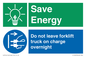CC10653: Save Energy - Do not leave forklift truck on charge overnight