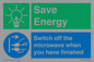 CC10707: Save energy. Switch off the microwave when you have finished