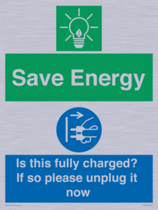 CC10723: Save Energy - Is this fully charged? If so please unplug it now
