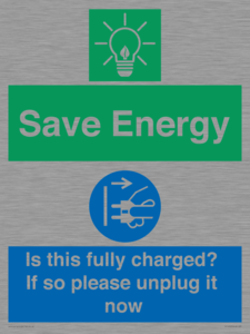 CC10723: Save Energy - Is this fully charged? If so please unplug it now