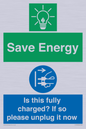 CC10723: Save Energy - Is this fully charged? If so please unplug it now