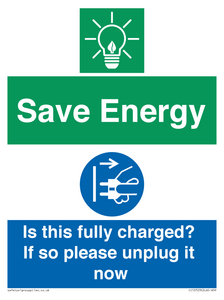 CC10723: Save Energy - Is this fully charged? If so please unplug it now