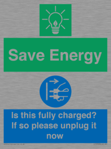 CC10723: Save Energy - Is this fully charged? If so please unplug it now