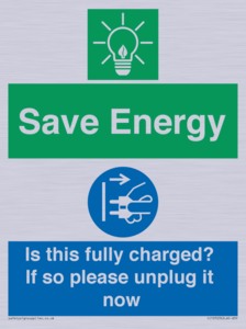 CC10723: Save Energy - Is this fully charged? If so please unplug it now