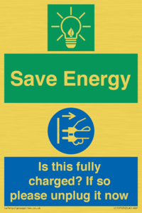 CC10723: Save Energy - Is this fully charged? If so please unplug it now