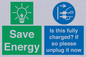 CC10723: Save Energy - Is this fully charged? If so please unplug it now