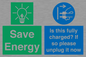 CC10723: Save Energy - Is this fully charged? If so please unplug it now