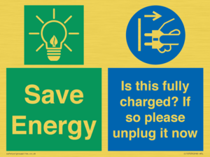CC10723: Save Energy - Is this fully charged? If so please unplug it now