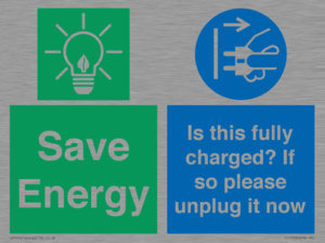 CC10723: Save Energy - Is this fully charged? If so please unplug it now