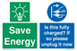 CC10723: Save Energy - Is this fully charged? If so please unplug it now