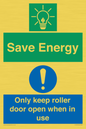 CC10727: Save Energy - Only keep roller door open when in use