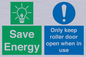 CC10727: Save Energy - Only keep roller door open when in use