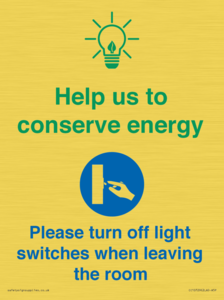 CC10729: Help us to conserve energy - Turn off light switches when leaving the room