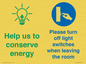 CC10729: Help us to conserve energy - Turn off light switches when leaving the room