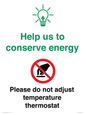 CC10731: Help us to conserve energy - Please do not adjust temperature thermostat