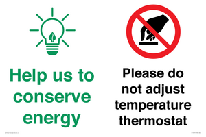 CC10731: Help us to conserve energy - Please do not adjust temperature thermostat