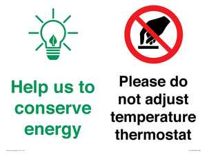CC10731: Help us to conserve energy - Please do not adjust temperature thermostat
