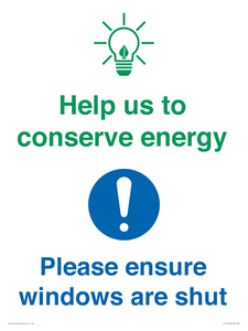CC10733: Help us to conserve energy - Ensure windows are shut