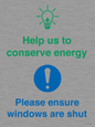 CC10733: Help us to conserve energy - Ensure windows are shut