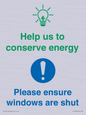 CC10733: Help us to conserve energy - Ensure windows are shut