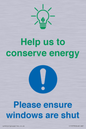 CC10733: Help us to conserve energy - Ensure windows are shut