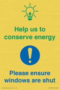 CC10733: Help us to conserve energy - Ensure windows are shut