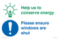 CC10733: Help us to conserve energy - Ensure windows are shut