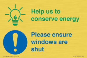 CC10733: Help us to conserve energy - Ensure windows are shut