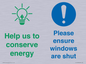 CC10733: Help us to conserve energy - Ensure windows are shut