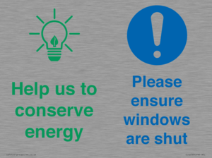 CC10733: Help us to conserve energy - Ensure windows are shut