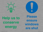 CC10733: Help us to conserve energy - Ensure windows are shut
