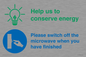 CC10738: Help us to conserve energy - Switch off the microwave when you have finished