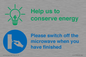 CC10738: Help us to conserve energy - Switch off the microwave when you have finished