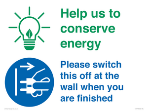 CC10748: Help us to conserve energy - Switch this off at the wall when you are finished