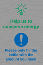 CC10750: Help us to conserve energy - Only fill the kettle with the amount you need